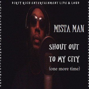 Shout out to My City (One More Time) [Explicit]