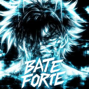 BATE FORTE