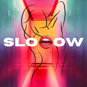 Slooow (feat. Kemani Jones)