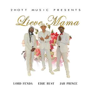 Lieve MaMa (feat. ED RUST)