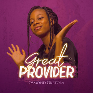 Great Provider (Explicit)