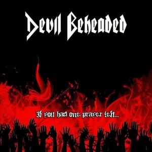 If You Had One Prayer Left​.​.​.