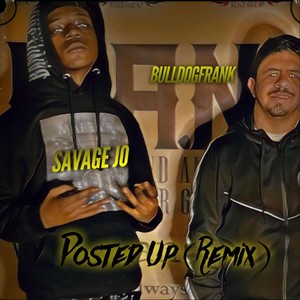 Posted Up[feat. Savage Jo] (Remix|Explicit)