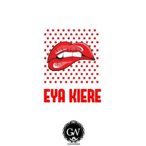 Eya Kiere (Instrumental|Explicit)