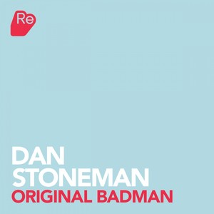 Original Badman (The Re:Mixes)