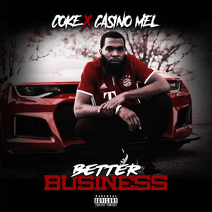 Better Business (Explicit)