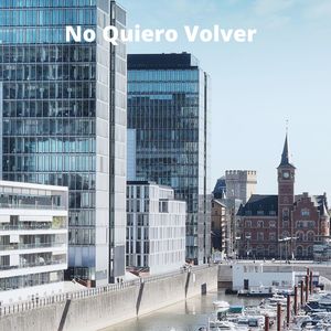 No Quiero Volver (Explicit)