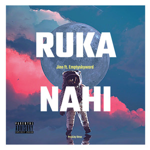 Ruka Nahi (Explicit)