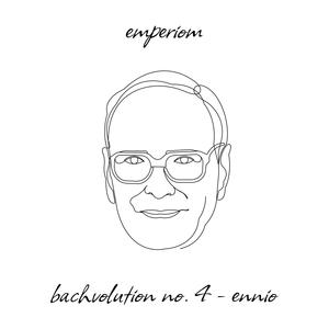 bachvolution no. 4 - ennio