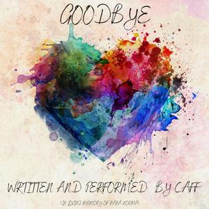 GOODBYE(Lauren Walker) (Explicit)