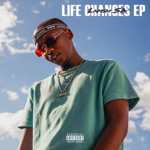 LIFE CHANGES (Explicit)