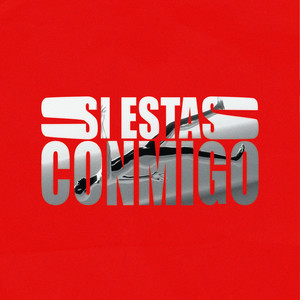 Si Estas Conmigo