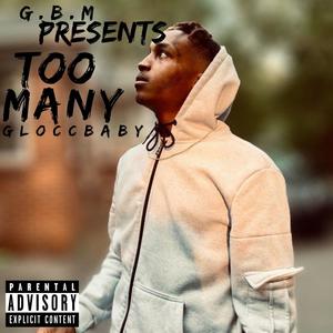 Too Many (Explicit)