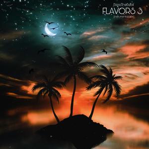 Flavors 3: Island Tings Edition (Instrumental Album)