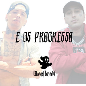 E os Progresso (Explicit)