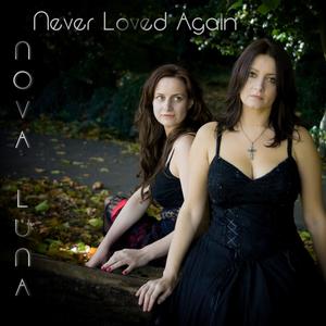 Never Loved Again