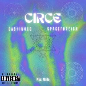 Circe (feat. SpaceForeign) (Explicit)