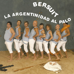 La Argentinidad Al Palo (Explicit)