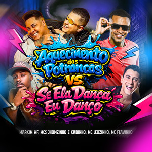 Aquecimento das Potrancas VS Se ela dança eu Danço