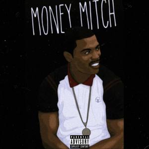 Money Mitch (Explicit)