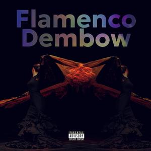 Flamenco Dembow