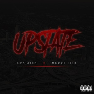 Upstate (Explicit)