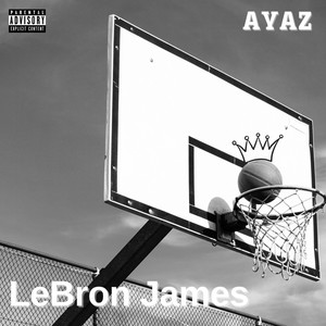 LeBron James (Explicit)