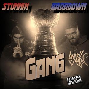 Gang (feat. Stunnin)