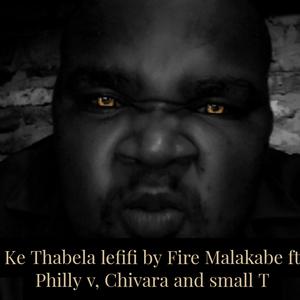 KE THABELA LEFIFI (feat. Philly v & Queen skyz)