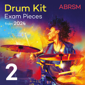 Drum Kit Exam Pieces from 2024, ABRSM Grade 2