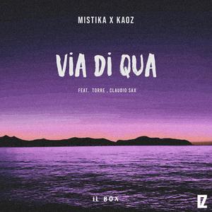 Via Di Qua(feat. Torre & Claudio Sax)