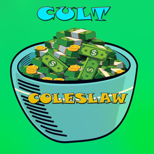 Coleslaw (Explicit)