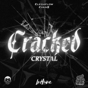 Cracked Crystal (feat. Evan$) (Comeback Version)