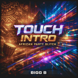No Touch Intro African/ Party Glitch Final American Speed