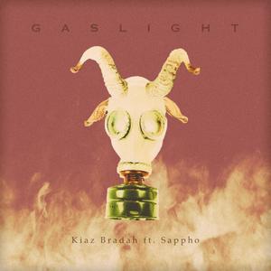 Gaslight (feat. Sappho) [Explicit]