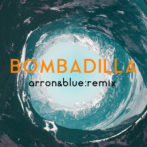 Bombadilla (Arron & Blue Remix)