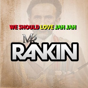 We Should Love Jah Jah