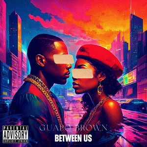 Between Us (Explicit)