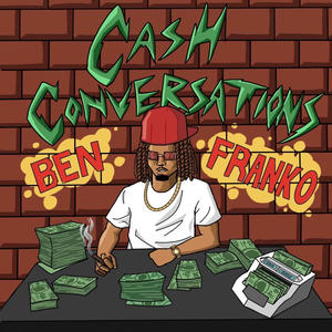 Cash Conversations (EP) [Explicit]