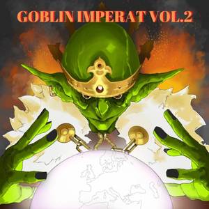 Goblin Imperat Vol. 2 (Explicit)