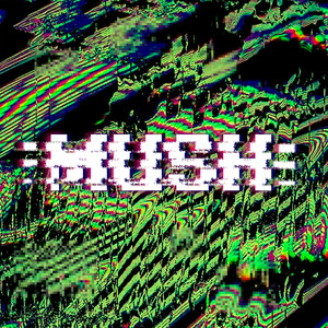 MUSH (Explicit)