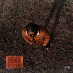 Rise In My Levi's (Explicit)