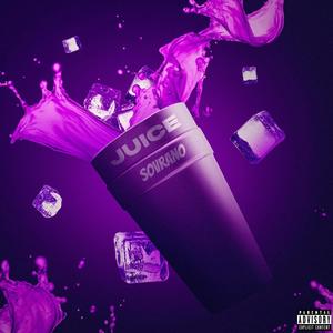 Juice (Explicit)