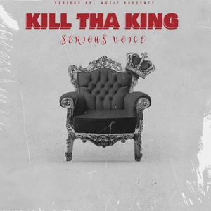 Kill Tha King