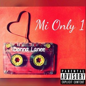 Mi Only 1 (Explicit)