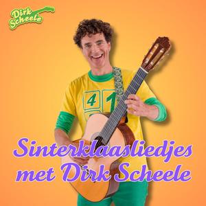 Sinterklaasliedjes met Dirk Scheele 2024