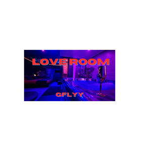 Love Room (Explicit)