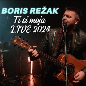 Ti si moja (Live 2024)