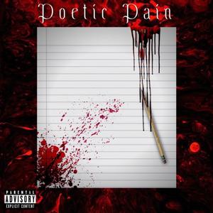 Poetic Pain (Explicit)