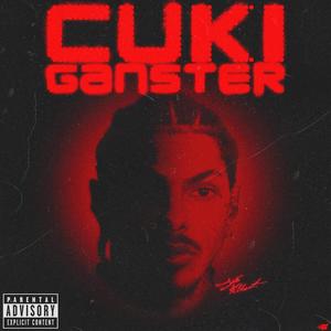 Cuki Ganster (Explicit)